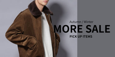 【MORE SALE】AUTUMN / WINTER 注目アイテム！